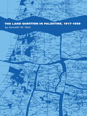 cover image of The Land Question in Palestine, 1917-1939